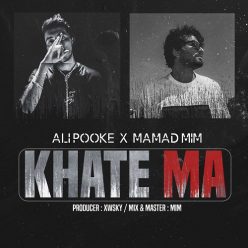 Ali Pooke & Mamad Mim – Khate Ma